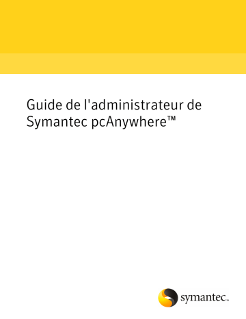 Mode d'emploi | Symantec pcAnywhere v12.5 Manuel utilisateur | Fixfr