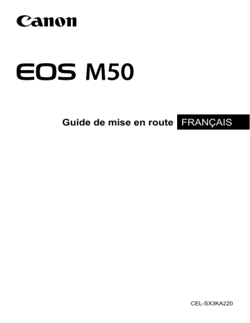 Manuel du propriétaire | Canon EOS M50 Manuel utilisateur | Fixfr