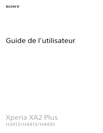 Manuel du propriétaire | Sony Xperia XA2 Plus Manuel utilisateur | Fixfr