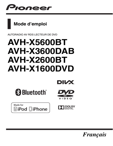 Manuel du propriétaire | Pioneer AVH-X1600DVD Manuel utilisateur | Fixfr