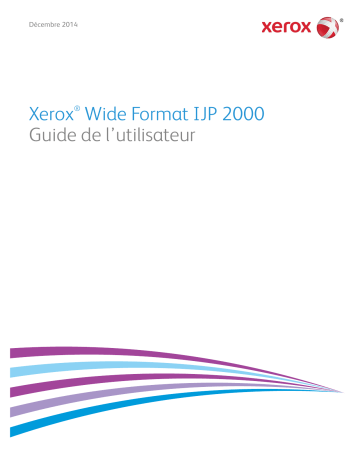 Xerox Wide Format IJP 2000 Mode d'emploi | Fixfr
