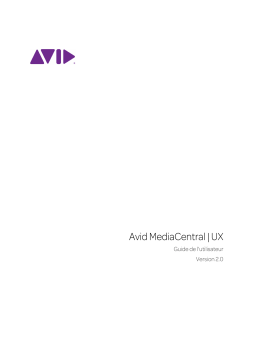 Avid MediaCentral 2.0 Manuel utilisateur