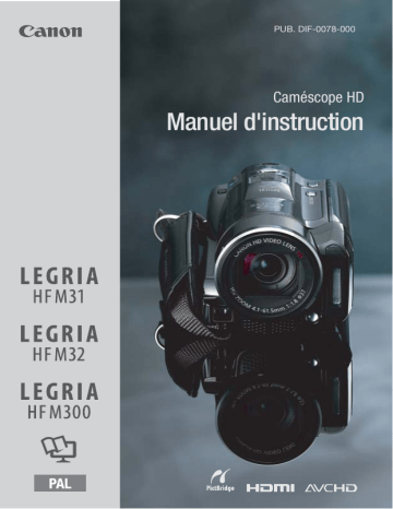 Canon LEGRIA HF M32 Mode d'emploi | Fixfr