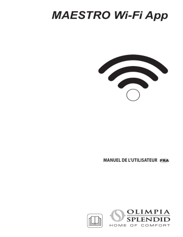 User's manual | Olimpia Splendid Maestro Wi-Fi Technology Manuel utilisateur | Fixfr