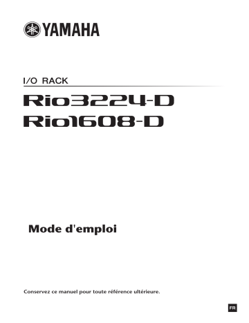 Manuel du propriétaire | Yamaha RIO3224-D/RIO1608-D Manuel utilisateur | Fixfr