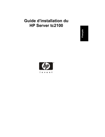 Manuel du propriétaire | HP Server tc2100 Manuel utilisateur | Fixfr