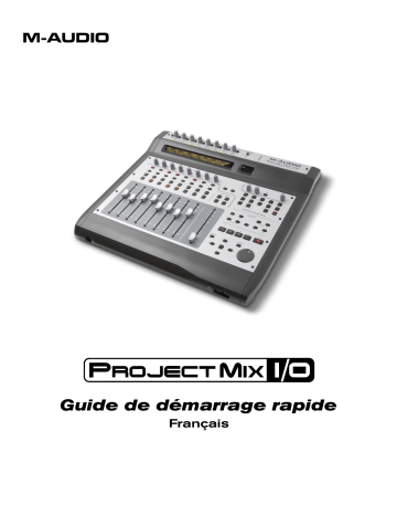 Manuel du propriétaire | M-Audio PROJECT MIX I-O Manuel utilisateur | Fixfr