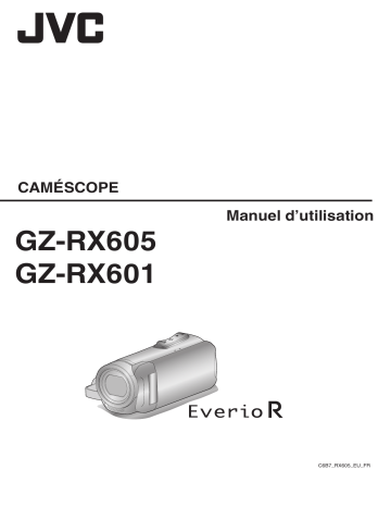 Manuel du propriétaire | JVC GZ-RX605GZ-RX605B Manuel utilisateur | Fixfr