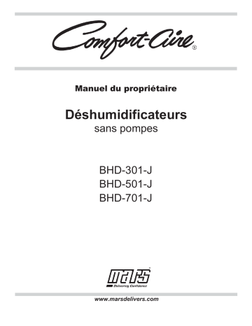 BHD-501-J | BHD-701-J | COMFORT-AIRE BHD-301-J DEHUM 30 PINT/DAY 115V Manuel du propriétaire | Fixfr