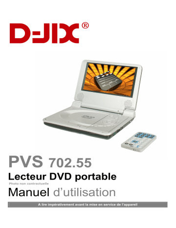 Manuel du propriétaire | D-JIX PVS 702-55 Manuel utilisateur | Fixfr