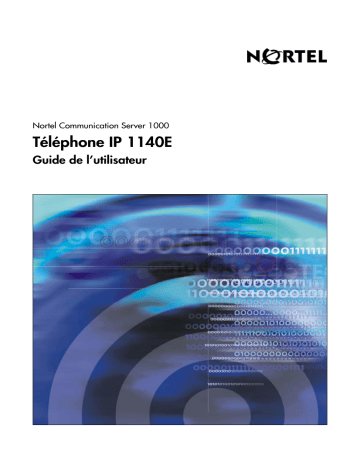 Manuel du propriétaire | Nortel IP Phone 1140E Manuel utilisateur | Fixfr