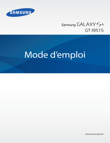 Manuel du propriétaire | Samsung GT-I9515 Galaxy S4 Téléphone portable Manuel utilisateur | Fixfr