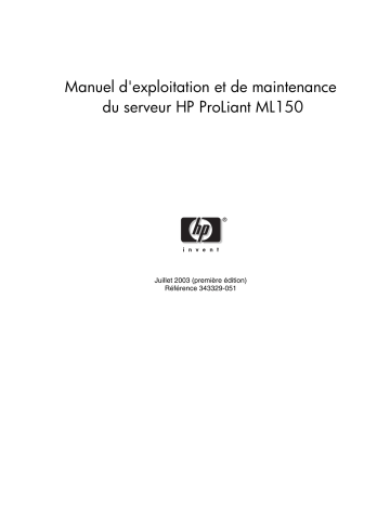 Manuel du propriétaire | HP PROLIANT ML150 SERVER Manuel utilisateur | Fixfr