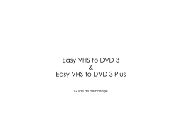 Roxio Easy VHS to DVD 3 Plus Manuel utilisateur