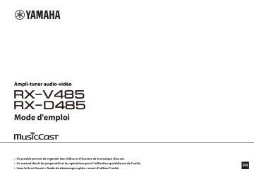 Manuel du propriétaire | Yamaha MUSICCAST RX-A 680MUSICCAST RX-A680 Manuel utilisateur | Fixfr