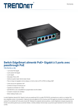 Trendnet RB-TPE-P521ES 5-Port Gigabit PoE+ Powered EdgeSmart Switch Fiche technique