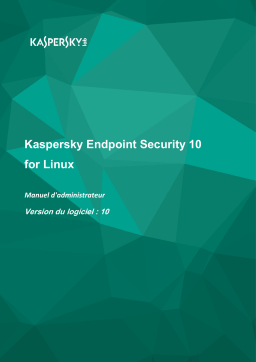 Kaspersky Endpoint Security 10 Linux Manuel utilisateur