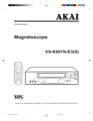 Manuel du propriétaire | Akai VSK607N Manuel utilisateur | Fixfr