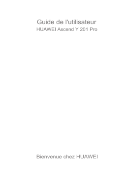 Huawei Ascend Y 201 Pro Manuel utilisateur