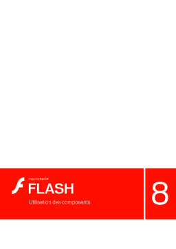 MACROMEDIA FLASH 8-UTILISATION DES COMPOSANTS Manuel utilisateur