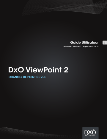 Mode d'emploi | DxO ViewPoint 2 Manuel utilisateur | Fixfr