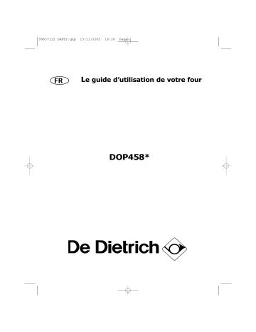DOP458BF1 | DOP458XF1 | Manuel du propriétaire | De Dietrich DOP458WF1 Manuel utilisateur | Fixfr