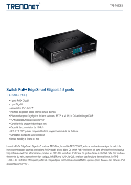 Trendnet TPE-TG50ES 5-Port Gigabit EdgeSmart PoE+ Switch Fiche technique