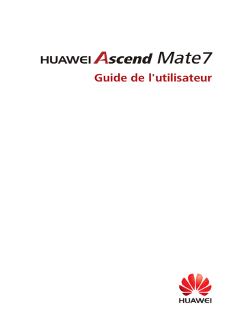 Mode d'emploi | Huawei Ascend Mate 7 Manuel utilisateur | Fixfr