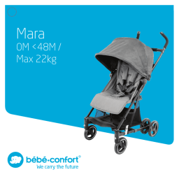 BEBE CONFORT Mara Stroller Manuel utilisateur