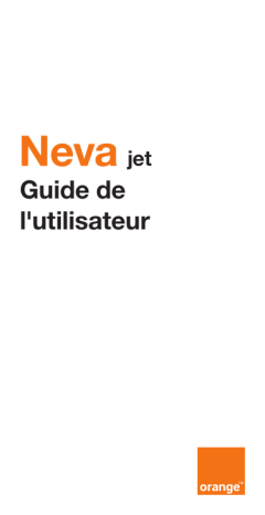 ORANGE Neva Jet Mode d'emploi | Fixfr