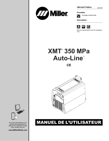 NA214046U | Manuel du propriétaire | Miller XMT 350 MPA AUTO-LINE CE Manuel utilisateur | Fixfr