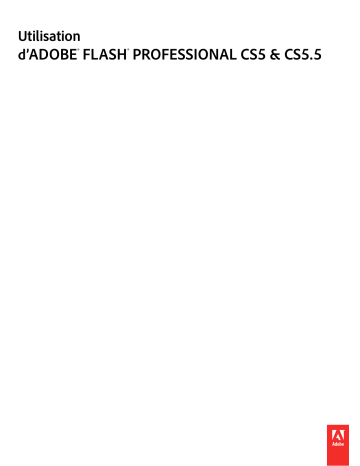 Manuel du propriétaire | Adobe Flash CS5 Manuel utilisateur | Fixfr