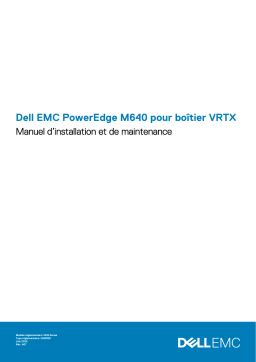 Dell PowerEdge M640 (for PE VRTX) server Manuel du propriétaire