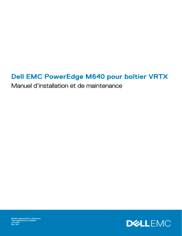 Dell PowerEdge M640 (for PE VRTX) server Manuel du propriétaire | Fixfr