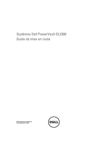 Dell Powervault DL2300 storage Guide de démarrage rapide | Fixfr
