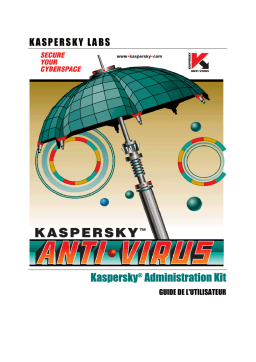 Kaspersky Administration Kit version 4.5 Manuel utilisateur