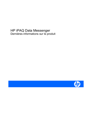 Manuel du propriétaire | HP iPAQ Data Messenger Manuel utilisateur | Fixfr