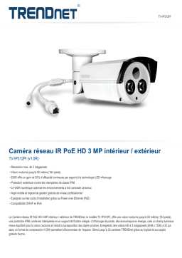 Trendnet RB-TV-IP312PI Indoor / Outdoor 3 MP HD PoE IR Network Camera Fiche technique