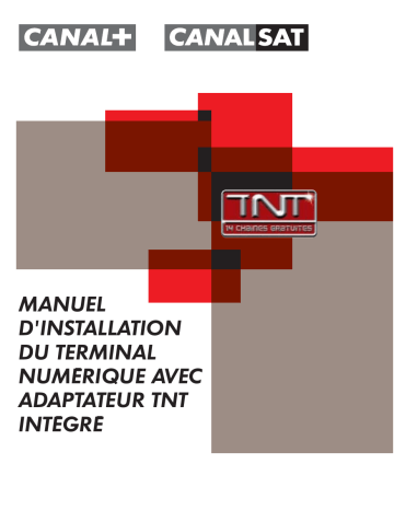 Manuel du propriétaire | CANAL PLUS MEDIASAT+ A ADATATEUR TNT INTEGRE Manuel utilisateur | Fixfr