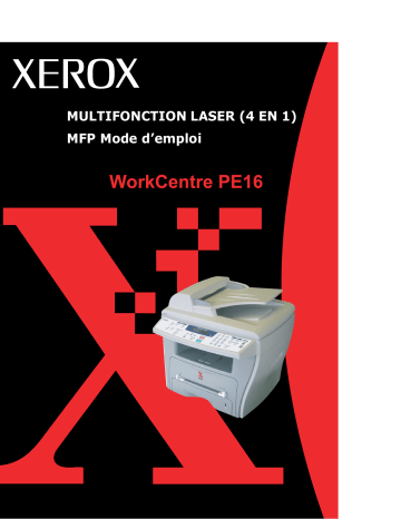 Manuel du propriétaire | Xerox WORKCENTRE PE16 Manuel utilisateur | Fixfr
