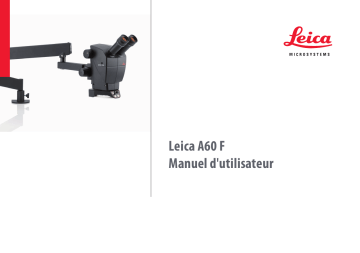 Leica Microsystems A60 F Routine Manual Manuel utilisateur | Fixfr