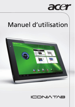 Acer Iconia Tab A500 Manuel utilisateur