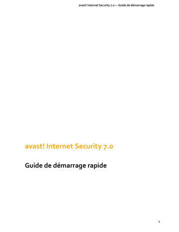 Guide de démarrage rapide | Avast Internet Security 7.0 Manuel utilisateur | Fixfr