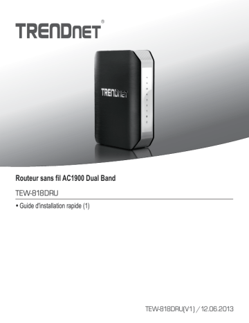 RB-TEW-818DRU | Trendnet TEW-818DRU AC1900 Dual Band Wireless Router Manuel utilisateur | Fixfr