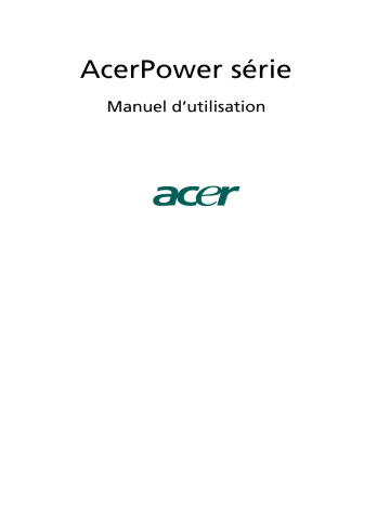 Manuel du propriétaire | Acer POWER S280 Manuel utilisateur | Fixfr