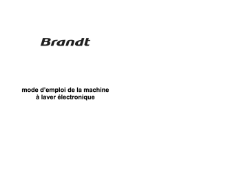 WFE0876E | WFE0876Q | Manuel du propriétaire | Brandt WFE0876F Manuel utilisateur | Fixfr