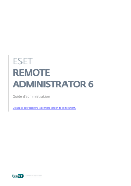 ESET Remote Administrator 6.4 Manuel utilisateur