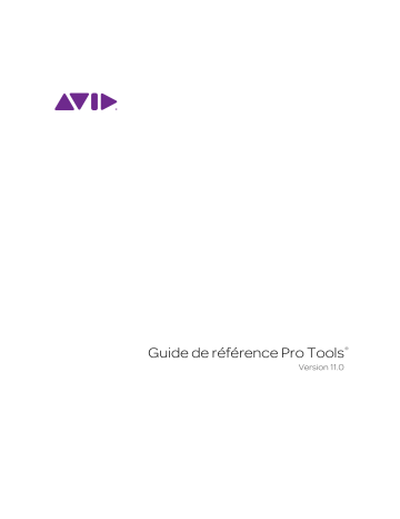 Mode d'emploi | Avid Digidesign Pro Tools 11.0 Manuel utilisateur | Fixfr