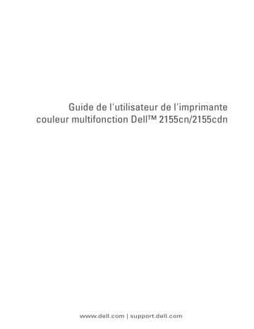 Manuel du propriétaire | Dell 2150CDN Manuel utilisateur | Fixfr