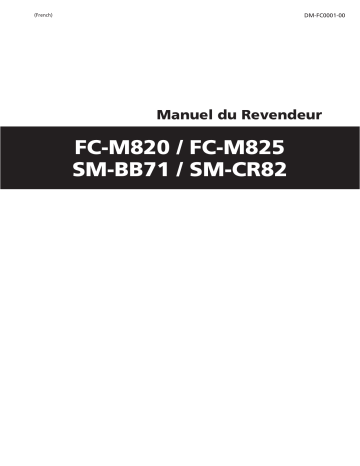SM-BB71 | SM-CR82 | FC-M820 | Shimano FC-M825 Pédalier Manuel utilisateur | Fixfr